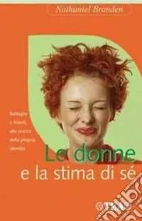 Compra Adesso Le donne e la stima di sé