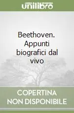 Quantità Limitata Beethoven. Appunti biografici dal vivo