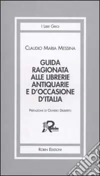 Guida ragionata alle librerie antiquarie e d‘occasione d‘Italia Subito Disponibile