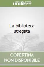 Vendita Finale La biblioteca stregata