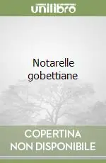 Più Venduto Notarelle gobettiane