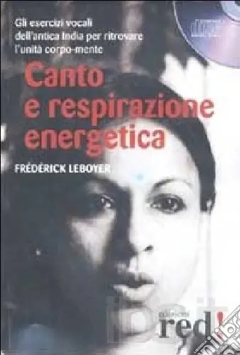 Canto e respirazione energetica. CD Audio Nuova Collezione