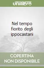 A Buon Prezzo Nel tempo fiorito degli ippocastani
