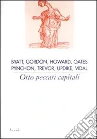 Otto peccati capitali Prezzo Di Fabbrica