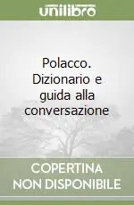 Offerta Limitata Polacco. Dizionario e guida alla conversazione