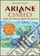 Offerta Del Giorno Ariane e Omid. Tre gatte, una cavalletta, otto gabbiani e due aquile reali