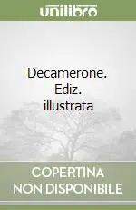 A Buon Prezzo Decamerone. Ediz. illustrata