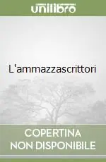 Offerta Lampo L‘ammazzascrittori