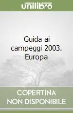 Compra Online Guida ai campeggi 2003. Europa