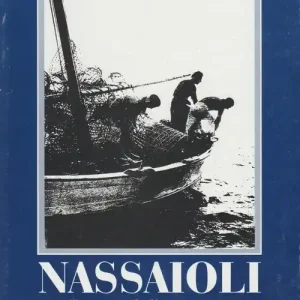 Solo Oggi Nassaioli. Pescatori di aragoste