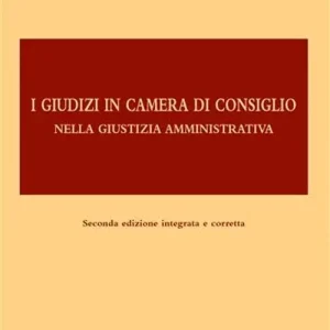 Promo Stagionale I giudizi in Camera di consiglio nella giustizia amministrativa