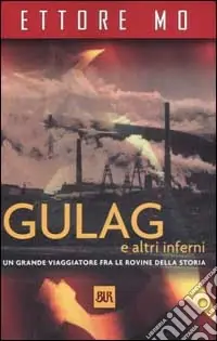Ordina Subito Gulag e altri inferni