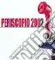 Periscopio 2002. Ediz. illustrata Prezzo Scontato