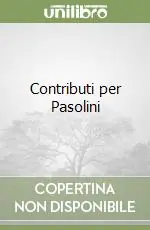 Bestseller Contributi per Pasolini
