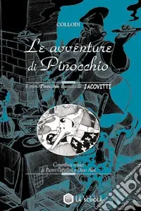Le avventure di Pinocchio. Ediz. illustrata Reso Gratuito