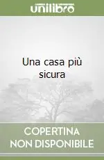 Offerta Speciale Una casa più sicura