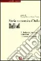 Compra Online Storia economica d‘Italia. Vol. 3/1 Industrie, mercati, istituzioni. Le strutture dell‘economia