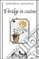 Il bridge in cucina Occasione