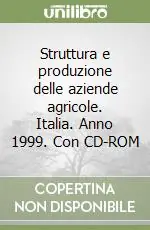 Saldi Struttura e produzione delle aziende agricole. Italia. Anno 1999. Con CD-ROM