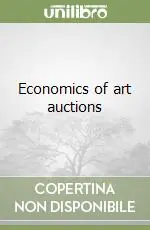 Scelto Dai Clienti Economics of art auctions