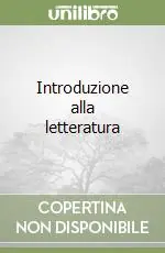 Direttamente Dal Produttore Introduzione alla letteratura
