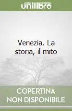 Venezia. La storia, il mito Spedizione Espresso