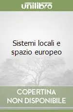 Sistemi locali e spazio europeo Nuovo Arrivo
