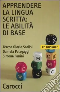 A Buon Prezzo Apprendere la lingua scritta le abilità di base