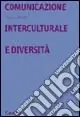 Prezzo Ridotto Comunicazione interculturale e diversità