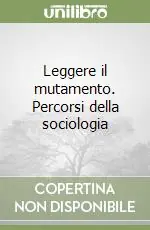 Promo Stagionale Leggere il mutamento. Percorsi della sociologia