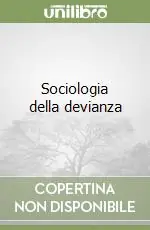 Sociologia della devianza Offerta Speciale