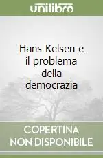 Vendita Finale Hans Kelsen e il problema della democrazia