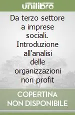 Promozione Da terzo settore a imprese sociali. Introduzione all‘analisi delle organizzazioni non profit