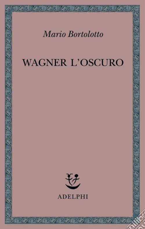 Prezzo Ridotto Wagner l‘oscuro