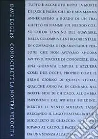 Occasione Conoscerete la nostra velocità