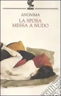 La sposa messa a nudo Spedizione Espresso