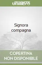 Signora compagna Esclusivo