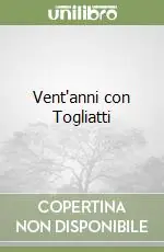 Miglior Prezzo Vent‘anni con Togliatti