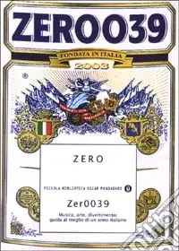 Solo Oggi Zer0039. Musica, arte, divertimento guida al meglio di un anno italiano