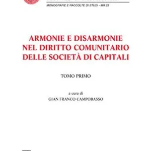 Vendita Finale Armonie e disarmonie nel diritto comunitario delle società di capitali