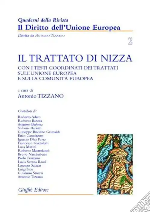 Il trattato di Nizza. Con i testi coordinati dei trattati sull‘Unione Europea e sulla Comunità europea Promozione