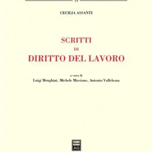 Consegna Rapida Scritti di diritto del lavoro