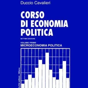 Corso di economia politica. Vol. 1 Microeconomia politica Prezzo Basso