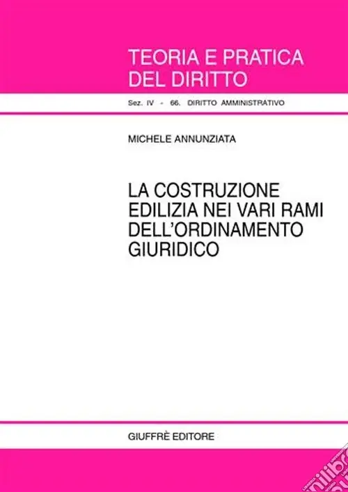 Di Tendenza La costruzione edilizia nei vari rami dell‘ordinamento giuridico