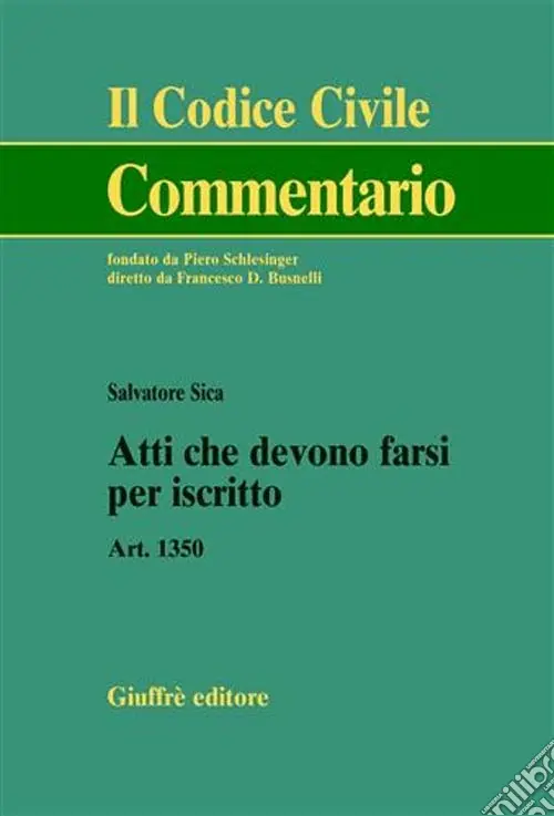 Atti che devono farsi per iscritto. Art. 1350 Prezzo Di Fabbrica