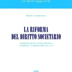 Spedizione Espresso La riforma del diritto societario. Autonomia privata e norme imperative nei DD.Lgs. 17 gennaio 2003, nn. 5 e 6
