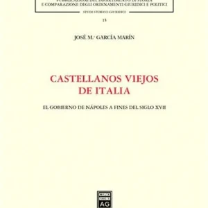 Saldi Castellanos viejos de Italia. El gobierno de Napoles a fines del siglo XVII