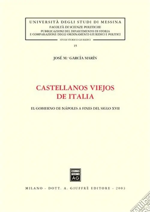 Saldi Castellanos viejos de Italia. El gobierno de Napoles a fines del siglo XVII
