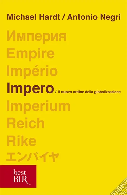 Di Tendenza Impero. Il nuovo ordine della globalizzazione