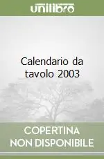 Calendario da tavolo 2003 Ultima Occasione